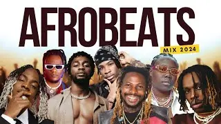 AFROBEAT MIX 2024 LATEST AMAPIANO NAIJA MIX💥 AFROBEAT SUMMER JAM💥CALM DOWN, COMMAS, RUSH, SOWETO