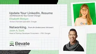 Elevate with Google Developers | Updating Your LinkedIn, Resume & Networking