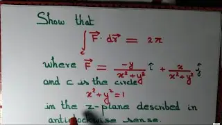 Evaluate the line integral along a circle