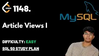 Article Views I | LeetCode 1148 | SQL | SQL 50 study plan