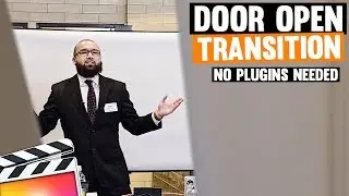 Door Open Transition Effect - Final Cut Pro X Tutorial (NO PLUGINS NEEDED!)