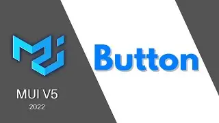 MUI V5: Button (and the new Loading Button)