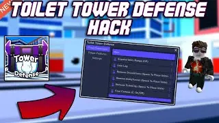 [🧪EP 60] Toilet Tower Defense OP Script (2023) PASTEBIN