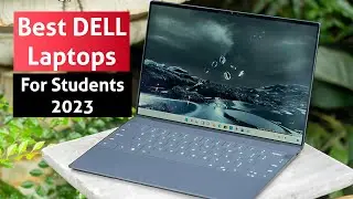 Top 6 : Best DELL Laptop for Students 2023