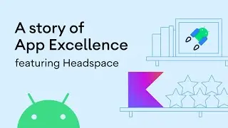 A story of Android App Excellence: Headspaces reboot increases monthly active users by 15%