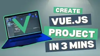 Create a Vue.js Project in 3 Minutes: Quick & Easy Beginner's Guide!