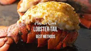 How To Cook Lobster Tail