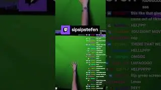 HOW NOT TO SET UP A GREENSCREEN | Twitch Fails | SipSipStefen