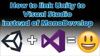 How to Link Unity to Visual Studio instead of MonoDevelop