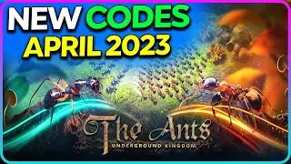 The Ants: Underground Kingdom Redeem Codes April 2023
