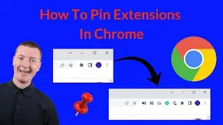 How To Pin Extensions In Chrome