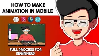 How to make animation Video on Android Step by Step Full Process