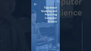 Tips About Studying and Practicing Computer Science Part 2 (Programming Languages) 