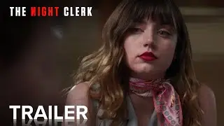 THE NIGHT CLERK | Now On Digital & On Demand | Paramount Movies