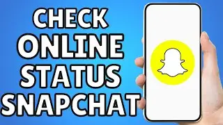 How to Know If Someone is Online on Snapchat | Know Online Status in Snapchat