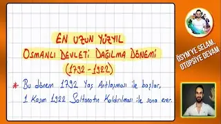 15) Osmanlı Devleti Dağılma Dönemi - TARİH 2024