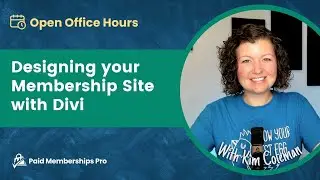 Designing your Membership Site with Divi with Kim Coleman