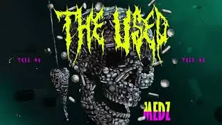 The Used - MEDZ | Tell Me