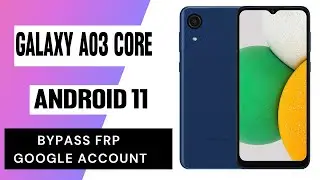 Samsung A03 Core (SM-A032F) Frp Bypass Android 11/12 | Samsung A03 Google Account Unlock Without Pc