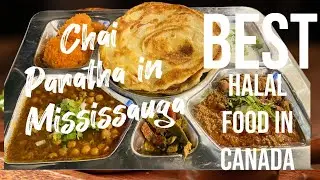 CHAI PARATHA | Best PAKISTANI Food in Mississauga | Chai Paratha Best Pakistani Halal Food