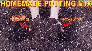 Make Your Own PREMIUM Potting Soil For Half The Cost Of Potting Mix At Big Box Stores!