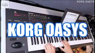 KORG OASYS Demo & Review