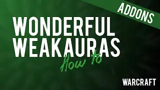 Wonderful Weakauras for Legion (How to import weakauras) | ADDONS