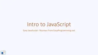 Easy JavaScript - Beginner JavaScript Tutorial - Intro to JS (1)