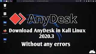 How to install Anydesk in kali Linux 2020.3 without any errors!!