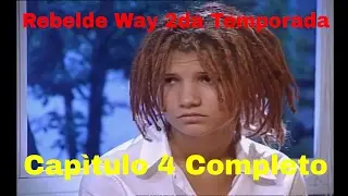 Rebelde Way II - Episode 4 complete