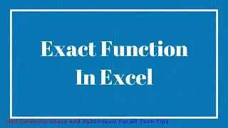 How To Use Exact Function In Excel