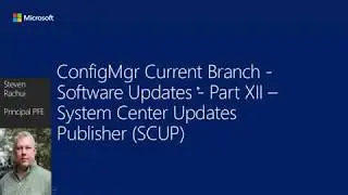 ConfigMgr Current Branch - System Center Updates Publisher