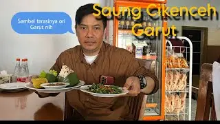 SAUNG CIKENCEH  SALAH SATU TEMPAT  FAVORIT MAKAN   URANG GARUT #restosunda  #kulinergarut