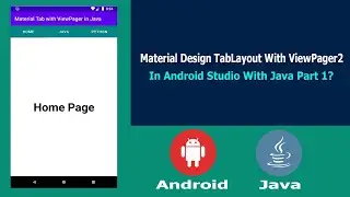 Material Design TabLayout With ViewPager2 in Android Studio With Java Part 2