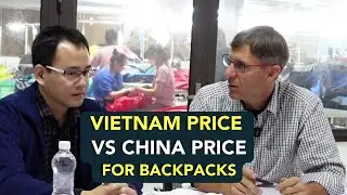 Compare Vietnam Price with China Price for Backpacks made in Vietnam