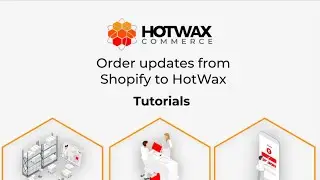 Order updates synced from Shopify to HotWax Commerce