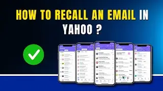 How to Recall an Email in Yahoo 2024 | Retrieve Yahoo Emails