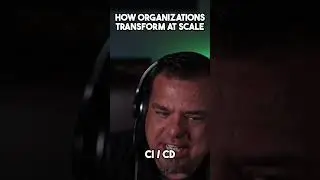 How Organizations Transform at Scale Transform 🚀