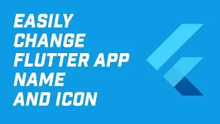 How to Easily Change Flutter App Name and Icon!