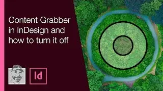 Content Grabber in InDesign and how to turn it off