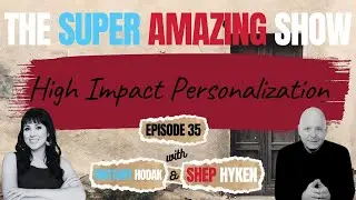 High Impact Personalization and the Customer Experience