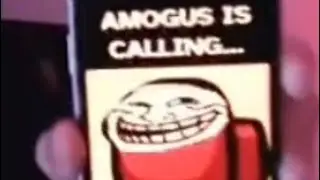 AMOGUS CALL ME