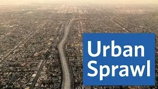 Urban Sprawl: Which U.S. City Sprawls the Most?