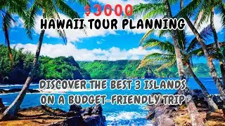 Hawaii Tour Planning: : Discover the 3 Best Islands on a Budget-Friendly Trip