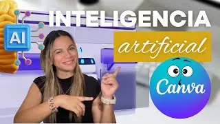 😱 Inteligencia Artificial en Canva/ Tutorial Canva en Español