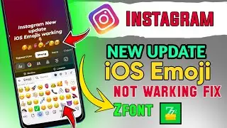 instagram new update ios emoji not warking || Instagram not working iOS Emoji in Zfont