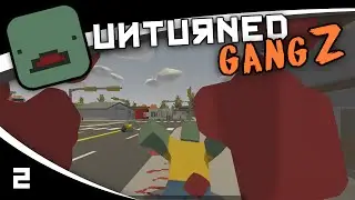 UNTURNED GangZ - 