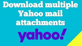 How to download Yahoo mail attachments