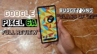 Google Pixel 6a Review : Best 