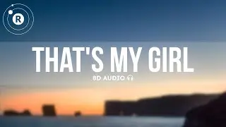 Fifth Harmony - Thats My Girl (8D Audio)